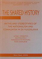 sharedhistory_miths-and-stereotypes-of-the-nationalism-and-communism-in-ex-yugoslavia